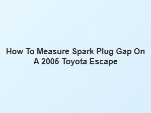 Spark Plug Gap Symptoms and Diagnosis
