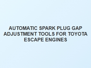 Efficient Spark Plug Gap Tools for Ford Escape Engines